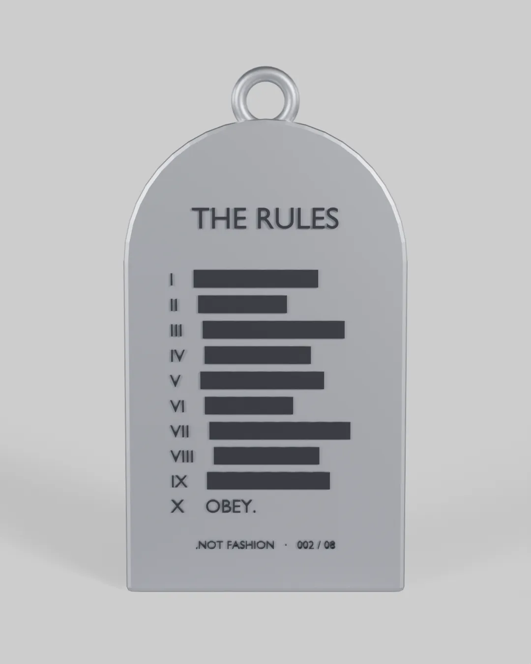 Brushed steel arched tablet pendant headed THE RULES, nine numbered laws blacked out, the tenth reading OBEY.